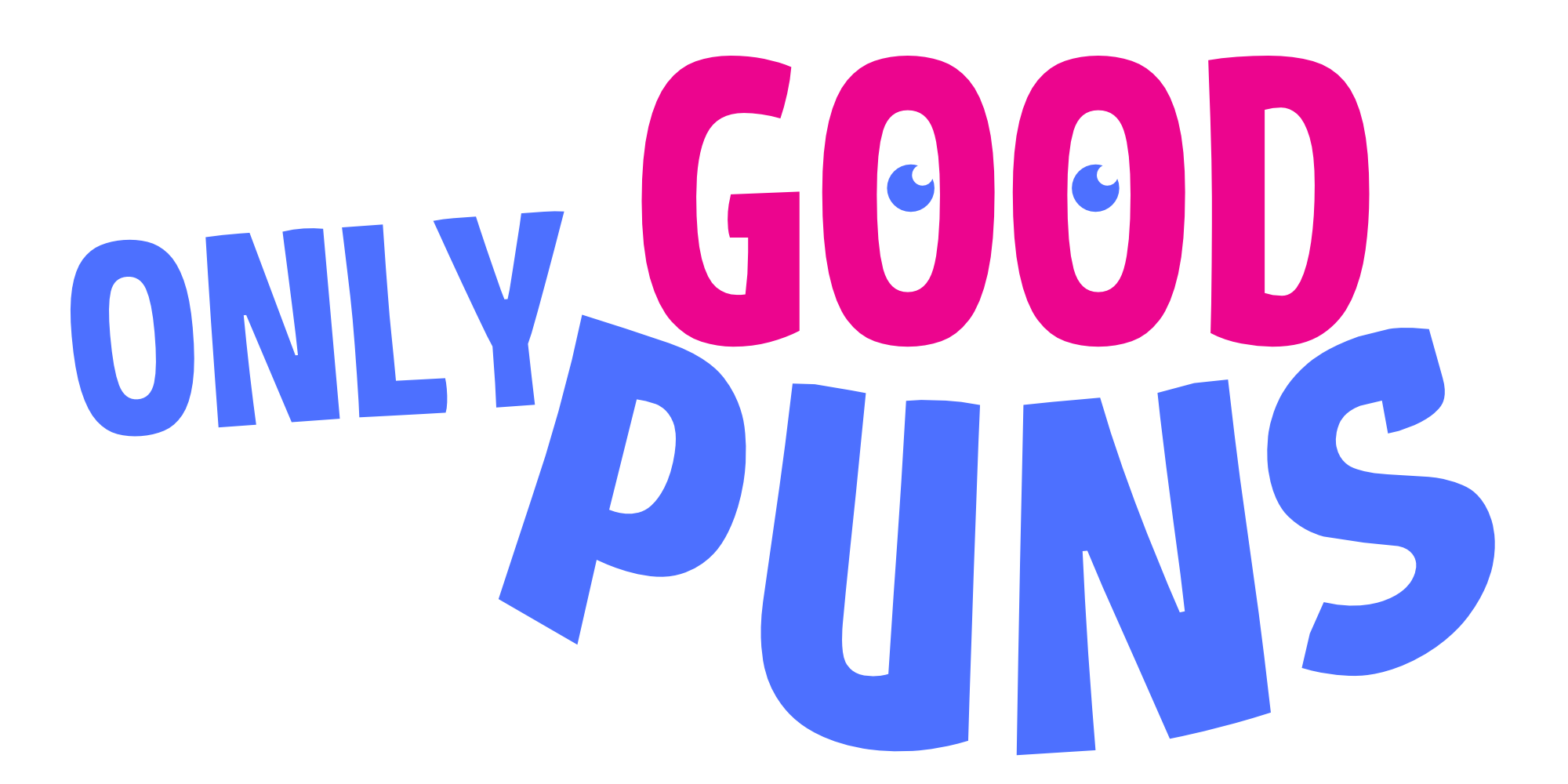 Only Good Puns