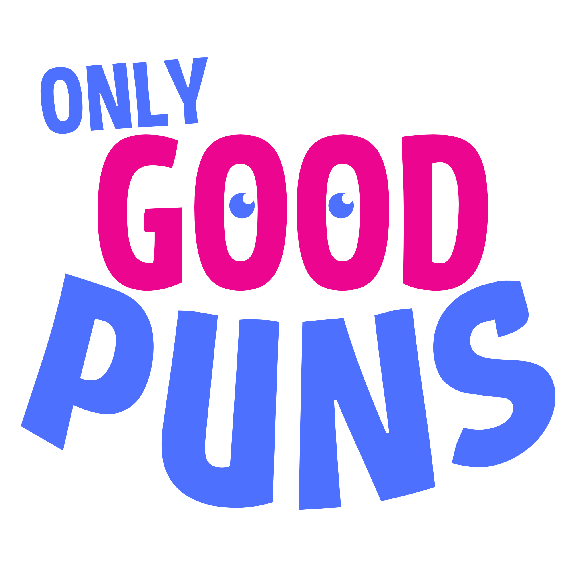 Only Good Puns
